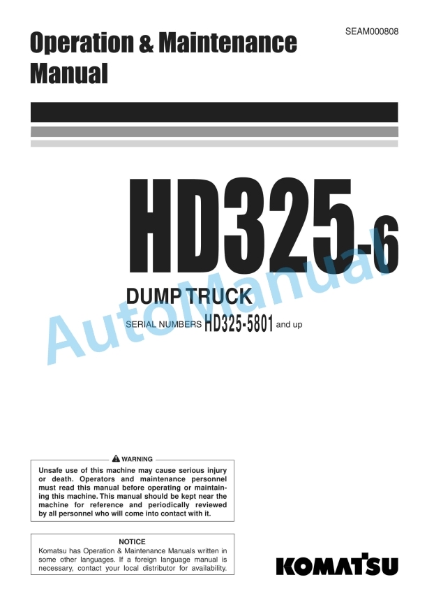 Komatsu HD325-6 Dump Truck Operation and Maintenance Manual SEAM000808