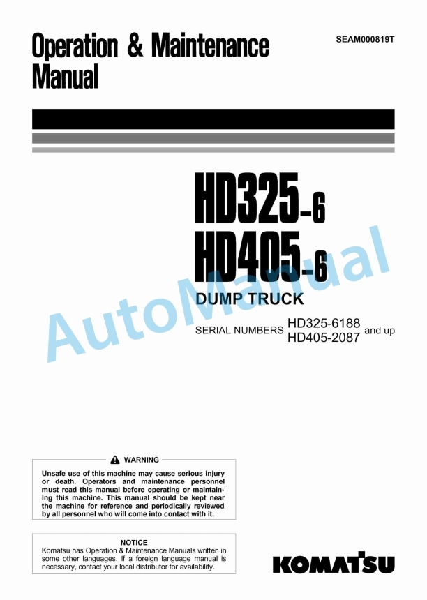 Komatsu HD325-6, HD405-6 Dump Truck Operation and Maintenance Manual SEAM000819T