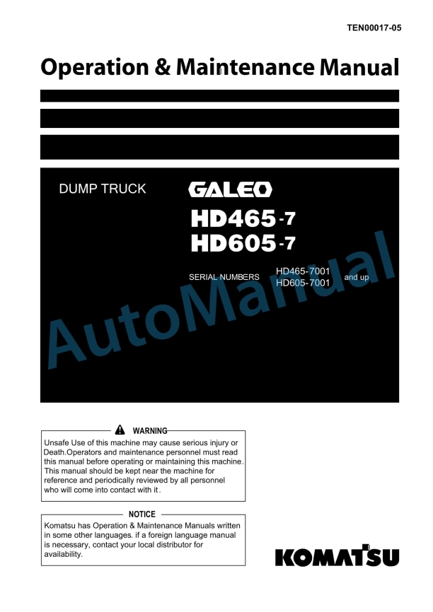 Komatsu HD465-7, HD605-7 Galeo Dump Truck Operation and Maintenance Manual TEN00017-05