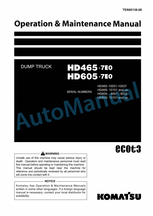 Komatsu HD465-7E0, HD605-7E0 Dump Truck Operation and Maintenance Manual TEN00138-08