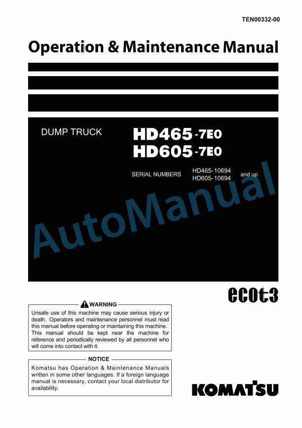 Komatsu HD465-7E0, HD605-7E0 Dump Truck Operation and Maintenance Manual TEN00332-00