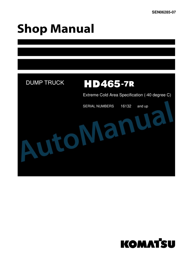 Komatsu HD465-7R Dump Truck Shop Manual SEN06285-07