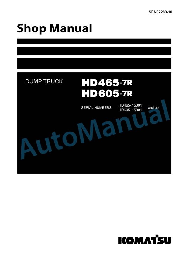 Komatsu HD465-7R, HD605-7R Dump Truck Shop Manual SEN02283-10