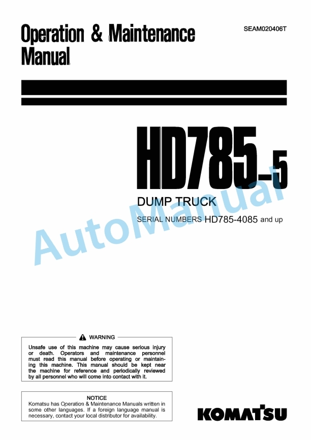 Komatsu HD785-5 Dump Truck Operation and Maintenance Manual SEAM020406T