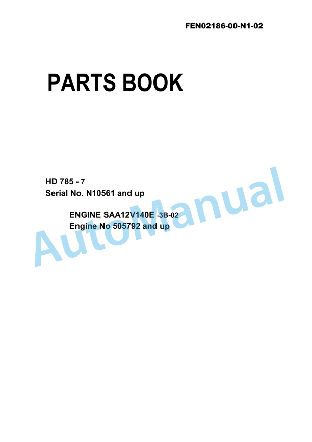 Komatsu HD785-7 Dump Truck Parts Manual FEN02186-00-N1-02