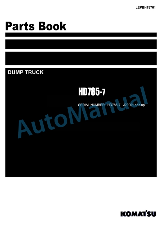 Komatsu HD785-7 Dump Truck Parts Manual LEPBH78701