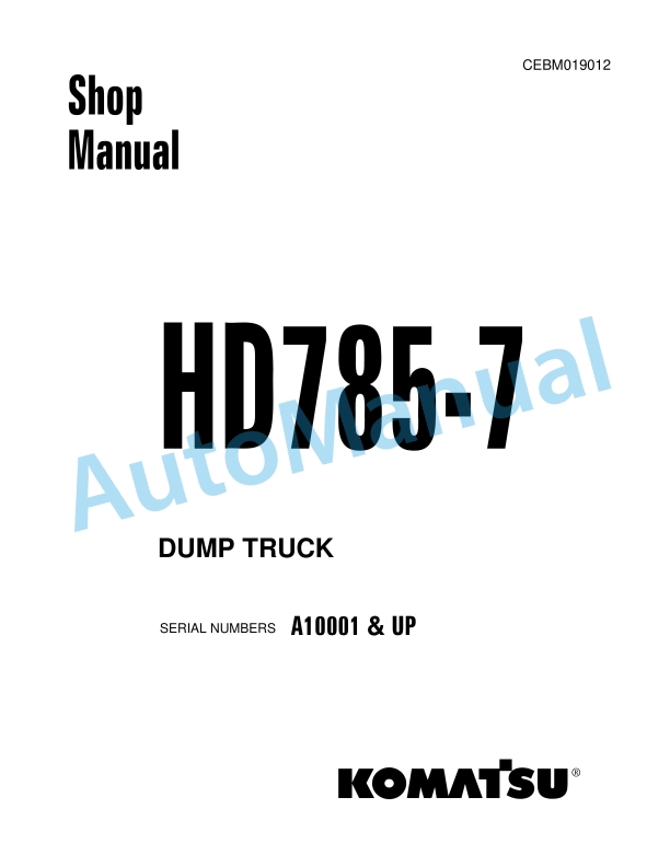 Komatsu HD785-7 Dump Truck Shop Manual CEBM019012
