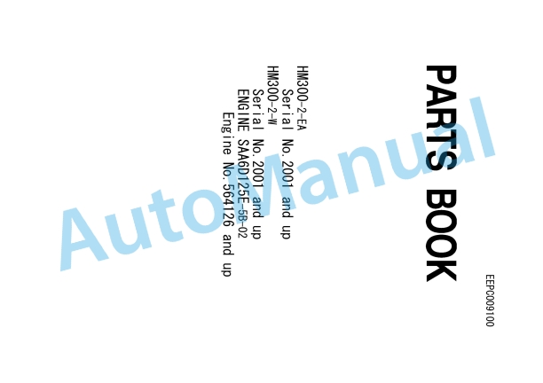 Komatsu HM300-2-EA, HM300-2-W Articulated Dump Truck Parts Manual EEPC009100