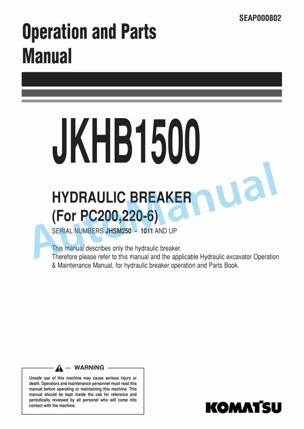 Komatsu JKHB1500 Hydraulic Breaker Operation and Maintenance Manual SEAP000802