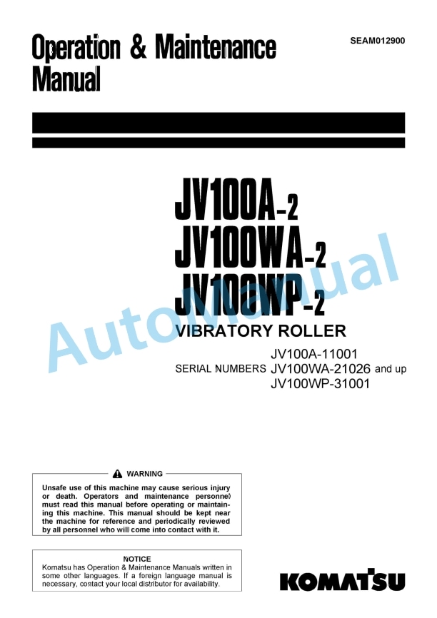 Komatsu JV100A-2, JV100WA-2, JV1000WP-2 Vibratory Roller Operation and Maintenance Manual SEAM012900
