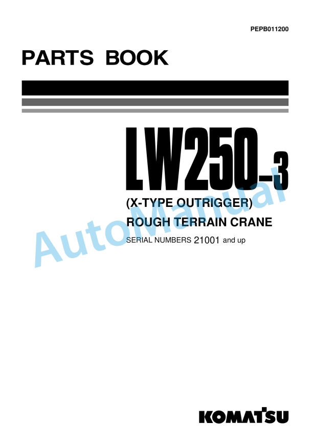 Komatsu LW250-3 Rough Terrain Crane Parts Manual PEPB011200