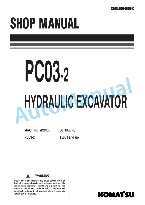 Komatsu PC03-2 Hydraulic Excavator Shop Manual SEBM004600K
