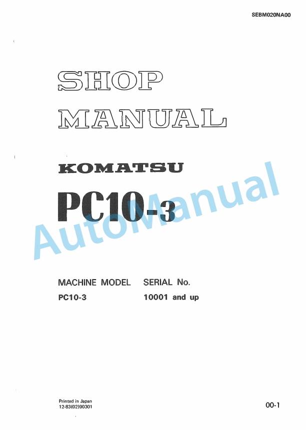 Komatsu PC10-3 Hydraulic Excavator Shop Manual SEBM020NA00