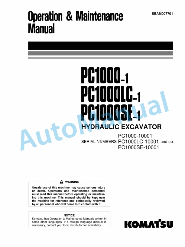 Komatsu PC1000-1, PC1000LC-1, PC1000SE-1 Hydraulic Excavator Operation and Maintenance Manual SEAM007701