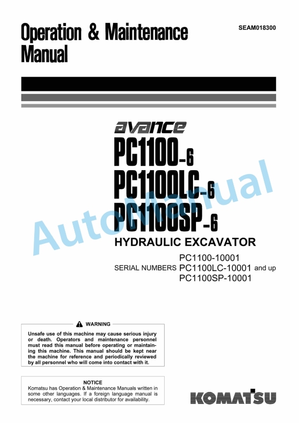 Komatsu PC1100-6, PC1100LC-6, PC1100SP-6 Advance Hydraulic Excavator Operation and Maintenance Manual SEAM018300
