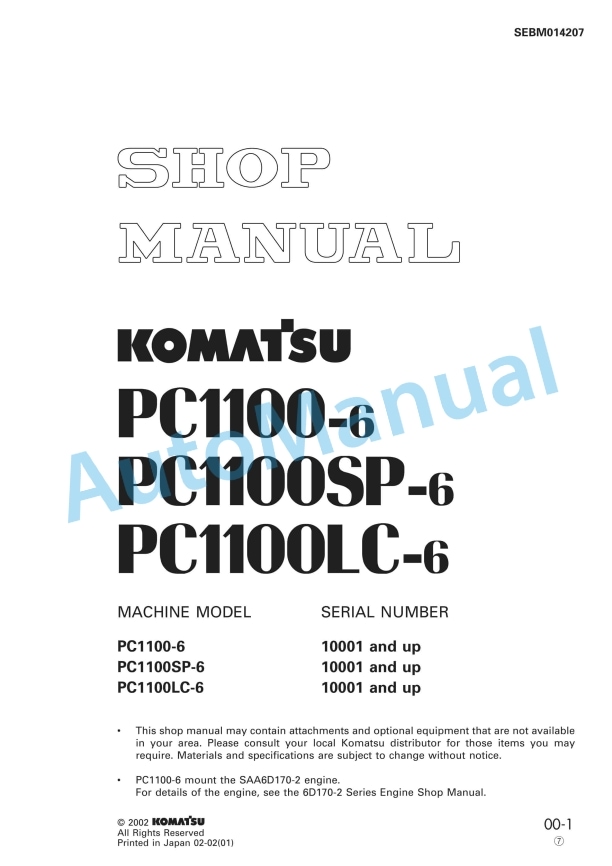 Komatsu PC1100-6, PC1100SP-6, PC1100LC-6 Hydraulic Excavator Shop Manual SEBM014207