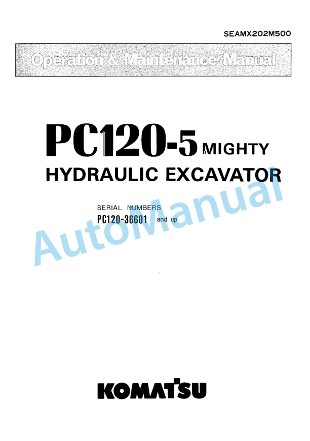 Komatsu PC120-5 Mighty Hydraulic Excavator Operation and Maintenance Manual SEAMX202M500