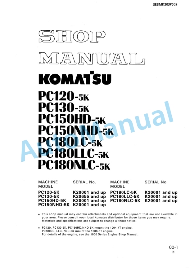 Komatsu PC120-5K, PC130-5K, PC150HD-5K, PC150NHD-5K, PC180LC-5K, PC80LLC-5K, PC180NLC-5K Shop Manual SEBMK203P502