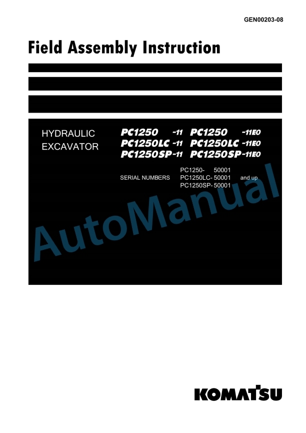 Komatsu PC1250-11, PC1250-11E0, PC1250LC-11, PC1250LC-11E0, PC1250SP-11, PC1250SP-11E0 Hydraulic Excavator Field Assembly Instruction GEN00203-08