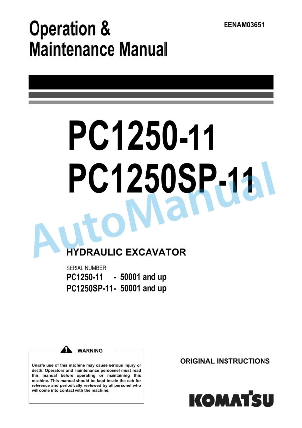 Komatsu PC1250-11, PC1250SP-11 Hydraulic Excavator Operation and Maintenance Manual EENAM03651