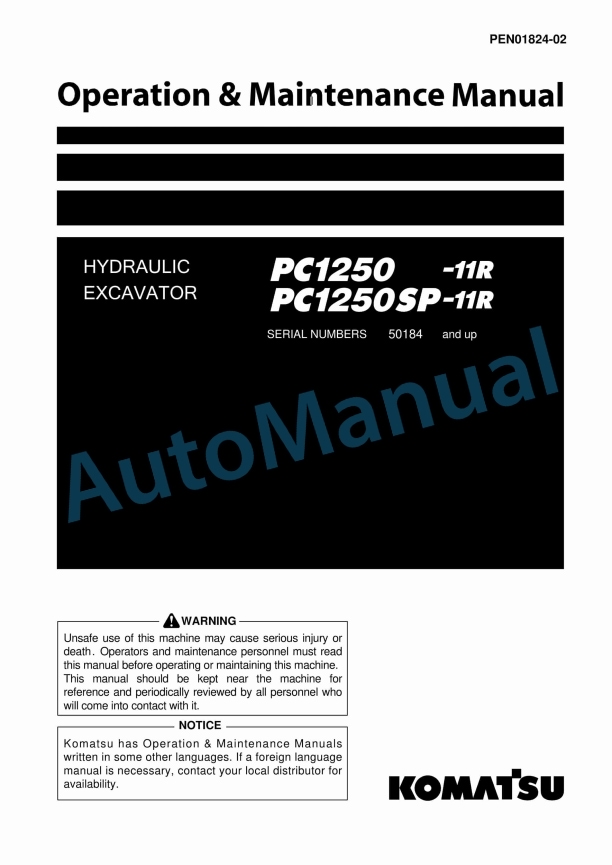 Komatsu PC1250-11R, PC1250SP-11R Hydraulic Excavator Operation and Maintenance Manual PEN01824-02