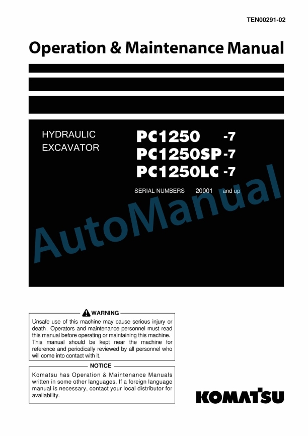 Komatsu PC1250-7, PC1250SP-7, PC1250LC-7 Hydraulic Excavator Operation and Maintenance Manual TEN00291-02