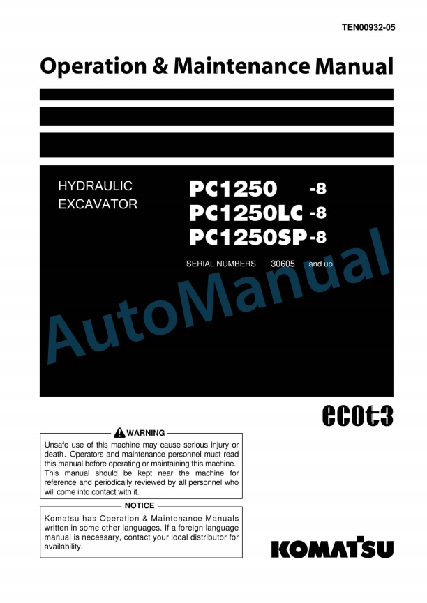 Komatsu PC1250-8, PC1250LC-8, PC1250SP-8 Hydraulic Excavator Operation and Maintenance Manual TEN00932-05