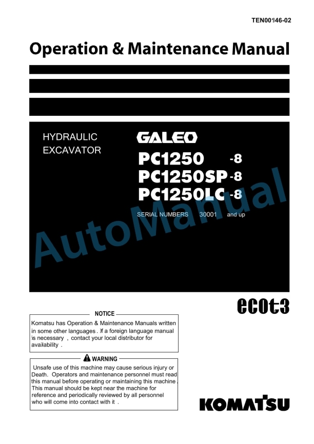 Komatsu PC1250-8, PC1250SP-8, PC1250LC-8 Galeo Hydraulic Excavator Operation and Maintenance Manual TEN00146-02