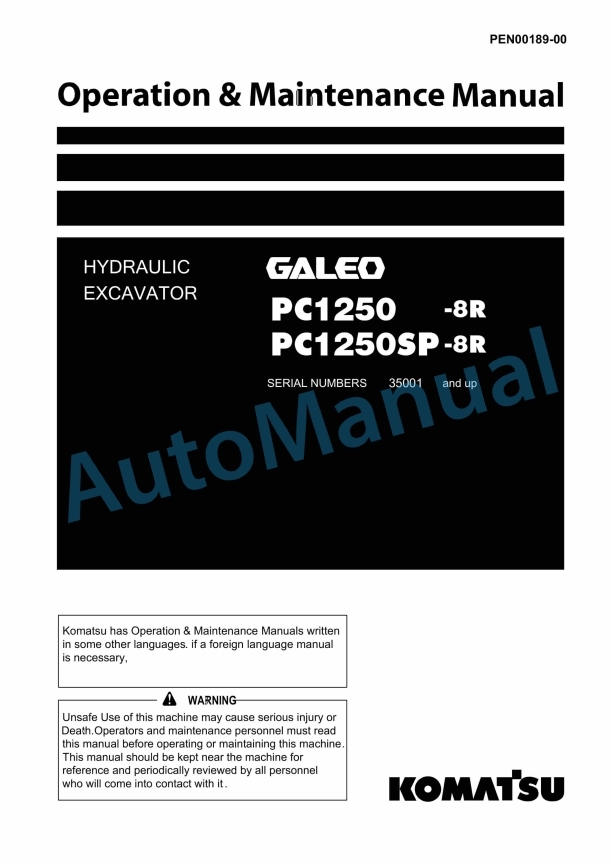 Komatsu PC1250-8R, PC1250SP-8R Galeo Hydraulic Excavator Operation and Maintenance Manual PEN00189-00