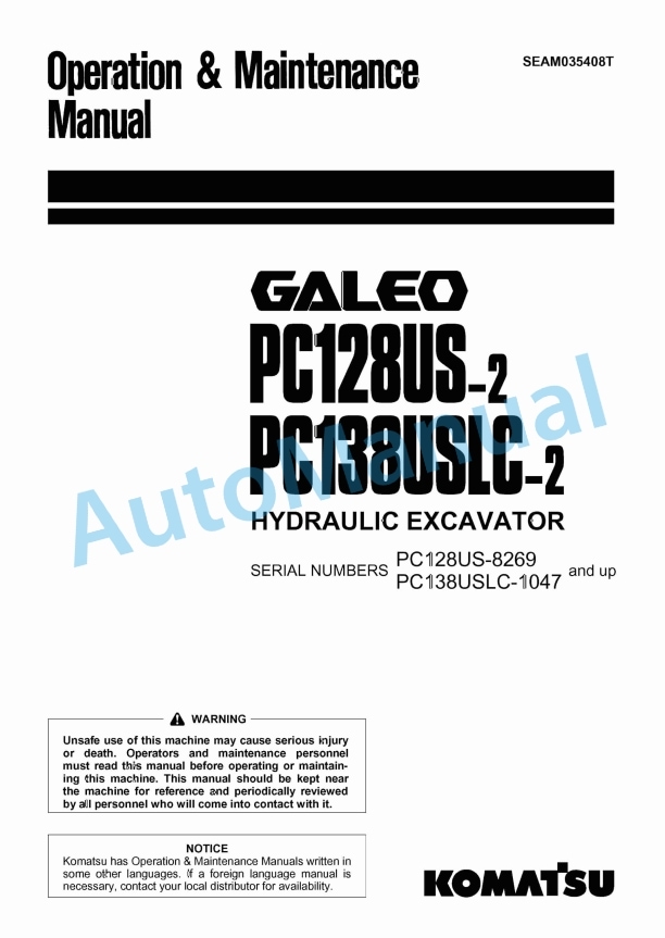 Komatsu PC128US-2, PC138USLC-2 Galeo Hydraulic Excavator Operation and Maintenance Manual SEAM035408T