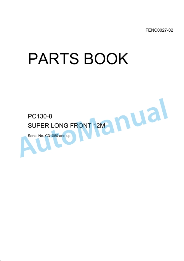 Komatsu PC130-8 Hydraulic Excavator Parts Manual FENC0027-02