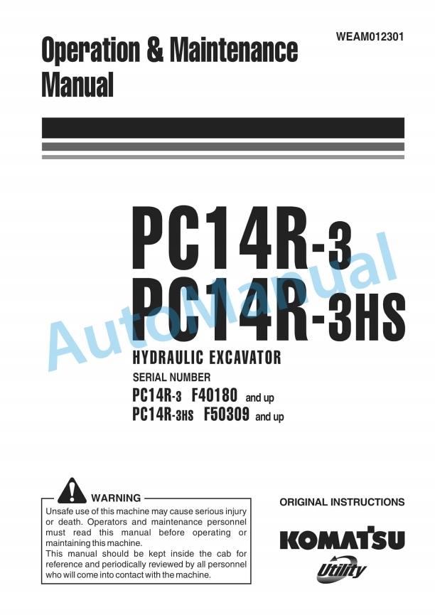 Komatsu PC14R-3, PC14R-3HS Hydraulic Excavator Operation and Maintenance Manual WEAM012301