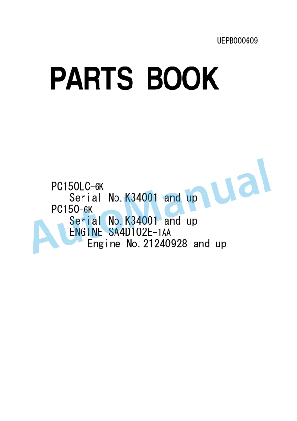 Komatsu PC150-6K, PC150LC-6K Parts Manual UEPB000609