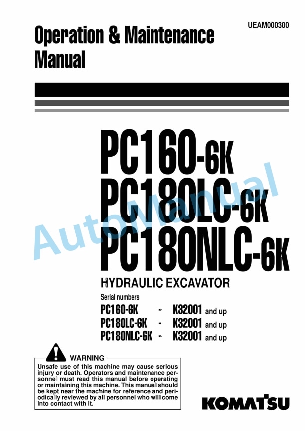 Komatsu PC160-6K, PC180LC-6K, PC180NLC-6K Hydraulic Excavator Operation and Maintenance Manual UEAM000300