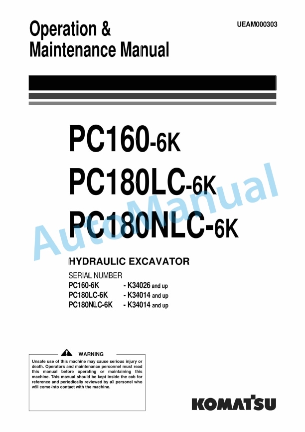 Komatsu PC160-6K, PC180LC-6K, PC180NLC-6K Hydraulic Excavator Operation and Maintenance Manual UEAM000303