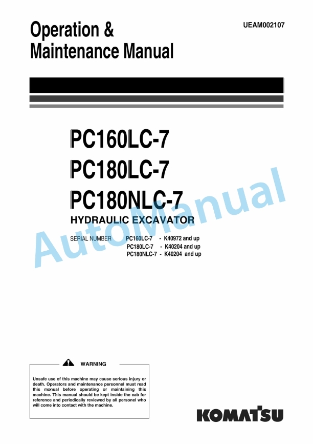 Komatsu PC160LC-7, PC180LC-7, PC180NLC-7 Hydraulic Excavator Operation and Maintenance Manual UEAM002107