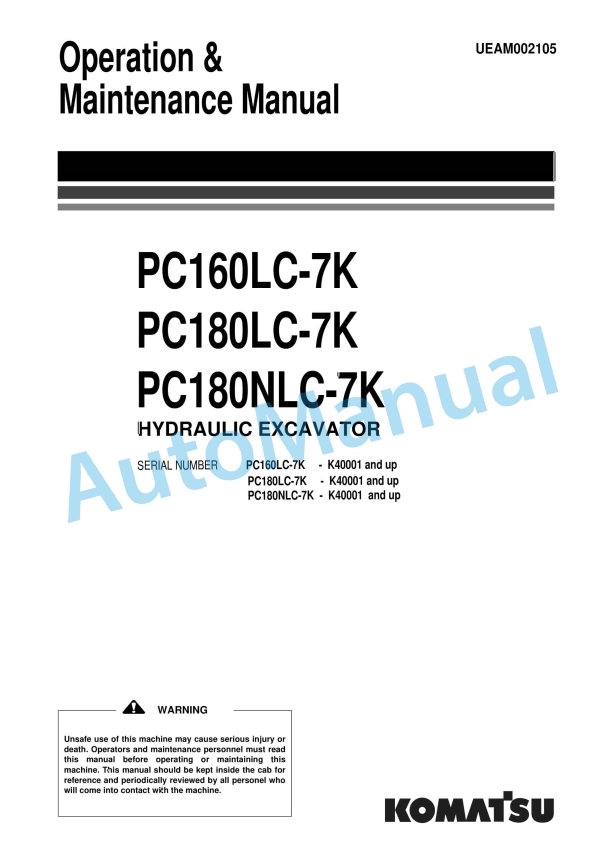 Komatsu PC160LC-7K, PC180LC-7K, PC180NLC-7K Hydraulic Excavator Operation and Maintenance Manual UEAM002105