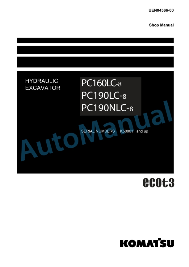 Komatsu PC160LC-8, PC190LC-8, PC190NLC-8 Hydraulic Excavator Shop Manual UEN04566-00