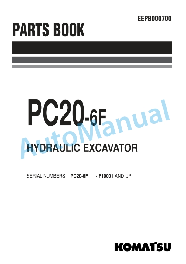 Komatsu PC20-6F Hydraulic Excavator Parts Manual EEPB000700