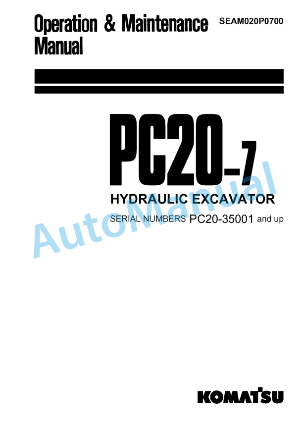 Komatsu PC20-7 Hydraulic Excavator Operation and Maintenance Manual SEAM020P0700