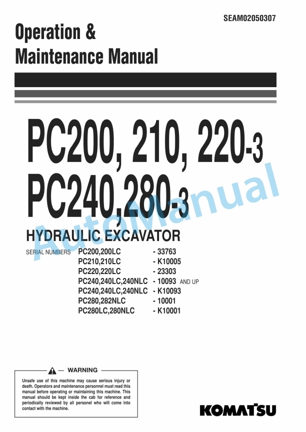 Komatsu PC200-3, PC210-3, PC220-3, PC240-3, PC280-3 Hydraulic Excavator Operation and Maintenance Manual SEAM02050307