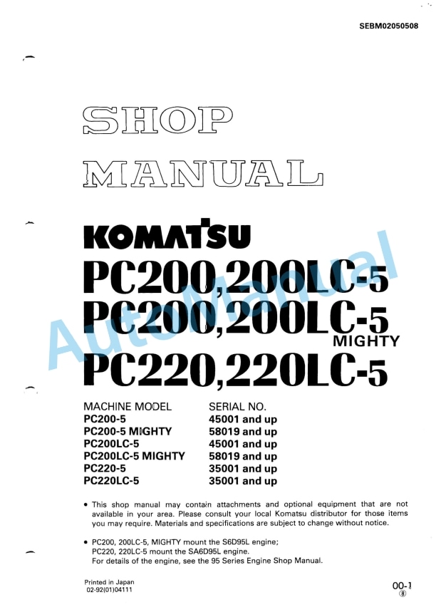 Komatsu PC200-5, PC200LC-5, PC200-5 Mighty, PC200LC-5 Mighty, PC220-5, PC220LC-5 Hydraulic Excavator Shop Manual SEBM02050508