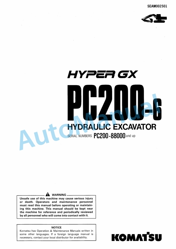 Komatsu PC200-6 Hyper GX Hydraulic Excavator Operation and Maintenance Manual SEAM002501
