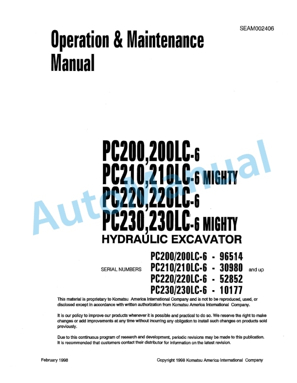 Komatsu PC200-6, PC200LC-6, PC210-6 Mighty, PC210LC-6 Mighty, PC220-6, PC220LC-6, PC230-6 Mighty, PC230LC-6 Mighty Hydraulic Excavator Operation and Maintenance Manual SEAM002406