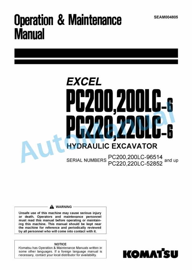 Komatsu PC200-6, PC200LC-6, PC220-6, PC220LC-6 Excel Hydraulic Excavator Operation and Maintenance Manual SEAM004805