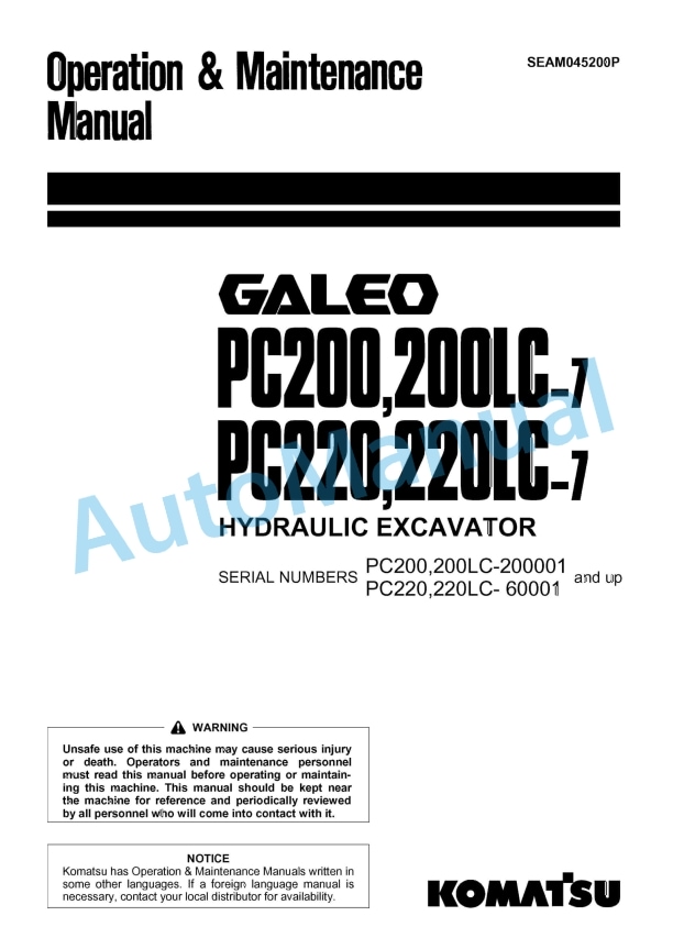 Komatsu PC200-7, PC200LC-7, PC220-7, PC220LC-7 Galeo Hydraulic Excavator Operation and Maintenance Manual SEAM045200P