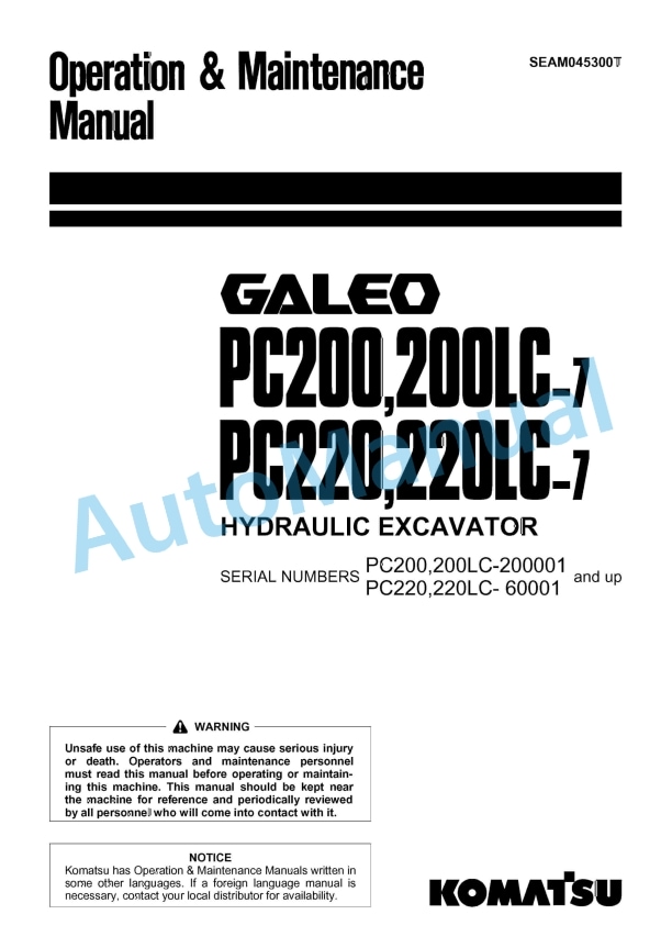 Komatsu PC200-7, PC200LC-7, PC220-7, PC220LC-7 Galeo Hydraulic Excavator Operation and Maintenance Manual SEAM045300T