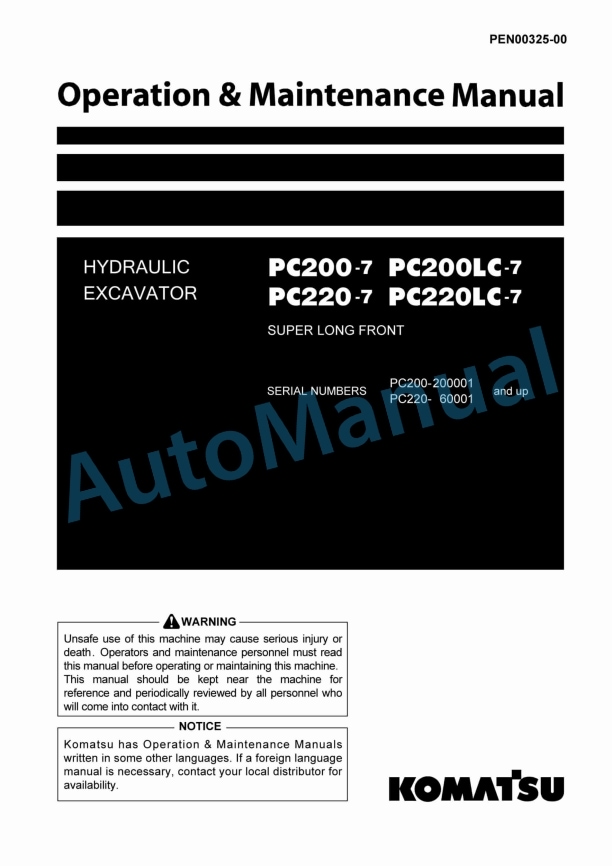Komatsu PC200-7, PC200LC-7, PC220-7, PC220LC-7 Hydraulic Excavator Operation and Maintenance Manual PEN00325-00