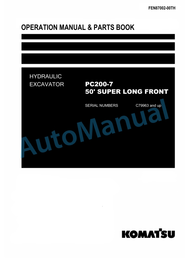 Komatsu PC200-7 Super Long Front Hydraulic Excavator Operation and Maintenance Manual FEN87002-00TH