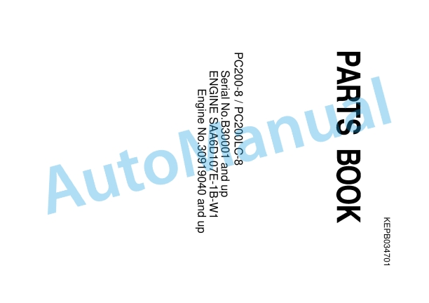 Komatsu PC200-8, PC200LC-8 Hydraulic Excavator Parts Manual KEPB034701